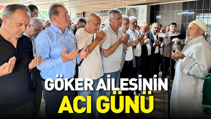 Ragıp Göker’in babası son yolculuğuna uğurlandı