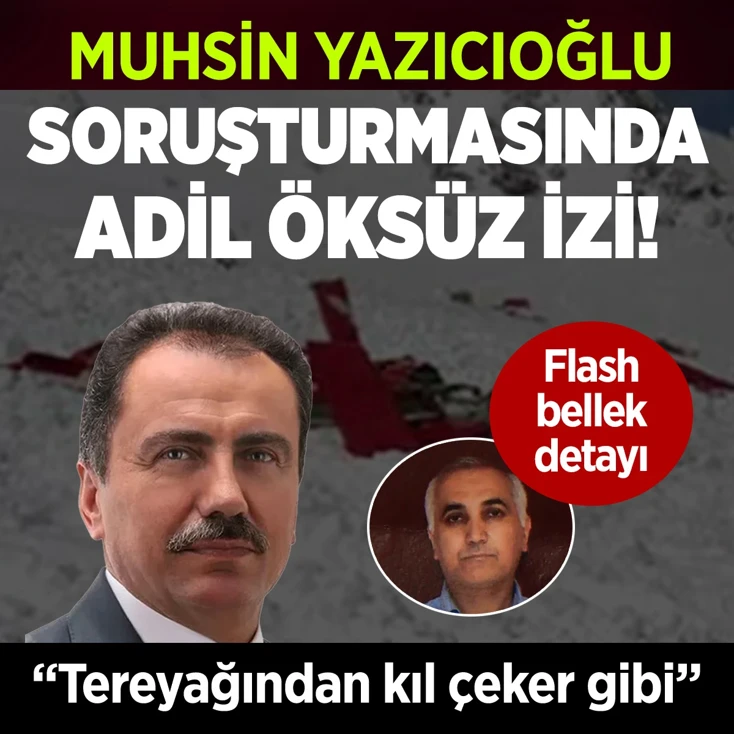Muhsin Yazıcıoğlu soruşturmasında şok delil: